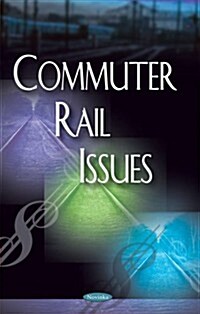Commuter Rail Issues (Paperback)