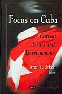 Focus on Cuba (Hardcover)