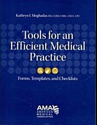 Tools for an Efficient Medical Practice: Forms, Templates, and Checklists [With CDROM] (Paperback)