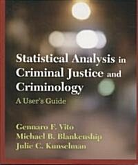 Statistical Analysis in Criminal Justice and Criminology (Paperback, CD-ROM, 2nd)