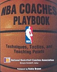 NBA Coaches Playbook: Techniques, Tactics, and Teaching Points (Paperback)