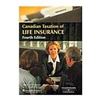 Canadian Taxation of Life Insurance (Paperback, 4th)