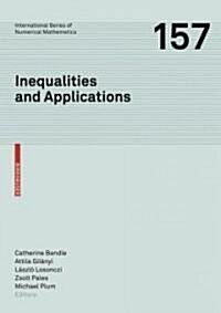 Inequalities and Applications: Conference on Inequalities and Applications, Noszvaj (Hungary), September 2007 (Hardcover)