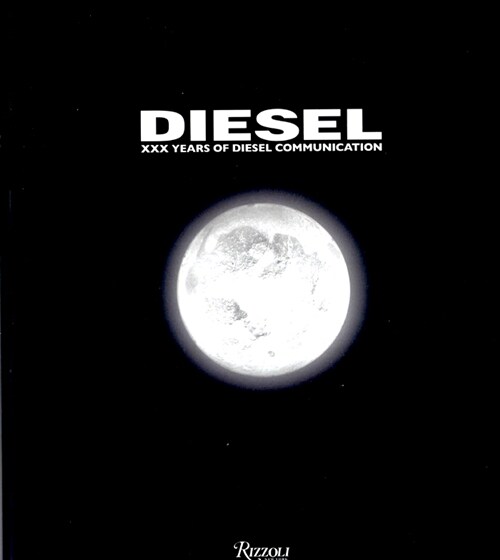 Diesel: XXX Years of Diesel Communication [With DVD] (Hardcover)