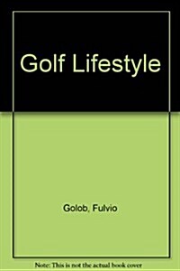 Golf Lifestyle (Hardcover)