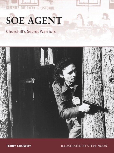SOE Agent : Churchill’s Secret Warriors (Paperback)