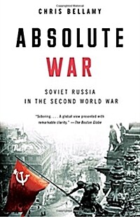 Absolute War: Soviet Russia in the Second World War (Paperback)