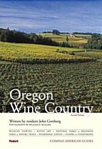 Compass American Guides Oregon Wine Country (Paperback, 2nd)