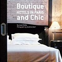 Boutique and Chic Hotels in Paris (Paperback)