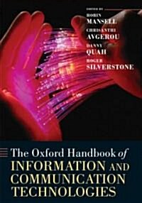 The Oxford Handbook of Information and Communication Technologies (Paperback)