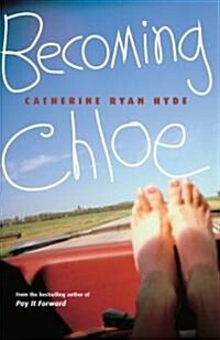 Becoming Chloe (Paperback)