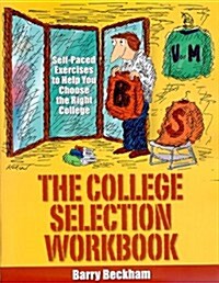 The College Selection Workbook (Paperback)