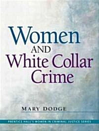 Women and White-Collar Crime (Paperback)