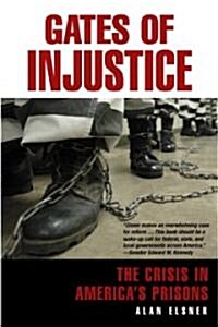 Gates of Injustice (Paperback) (Paperback)