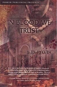 In Blood We Trust (Paperback)