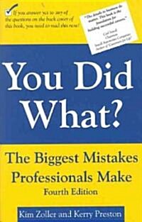 You Did What? (Paperback, 4th)