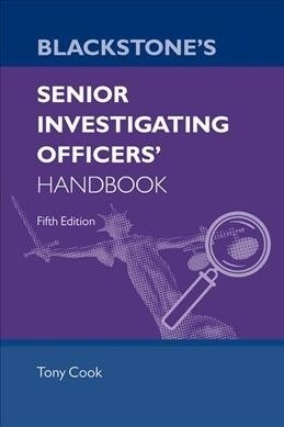 Blackstones Senior Investigating Officers Handbook (Paperback, 5 Revised edition)