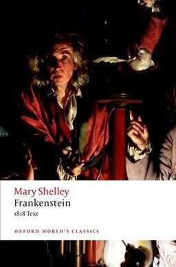 Frankenstein : or `The Modern Prometheus: The 1818 Text (Paperback, 3 Revised edition)