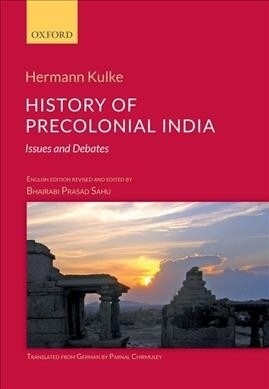 History of Precolonial India: Issues and Debates (Hardcover)