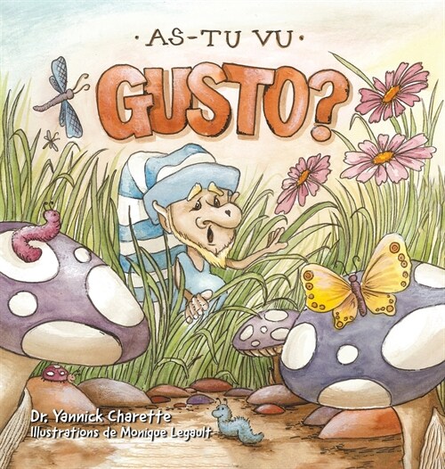 As-Tu Vu Gusto? (Hardcover)