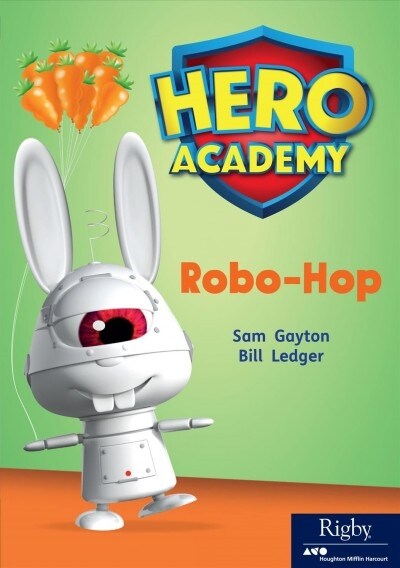 Robo-Hop: Leveled Reader Set 12 Level Q (Paperback)