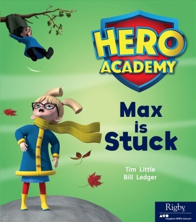 Max Is Stuck: Leveled Reader Set 2 (Paperback)
