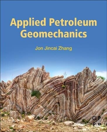 Applied Petroleum Geomechanics (Paperback)