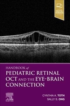 Handbook of Pediatric Retinal Oct and the Eye-Brain Connection (Paperback)