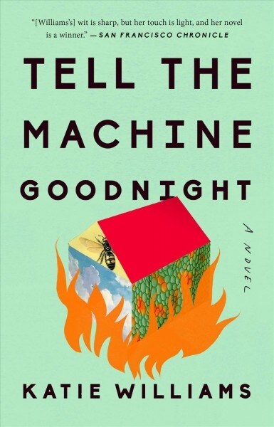 Tell the Machine Goodnight (Paperback)