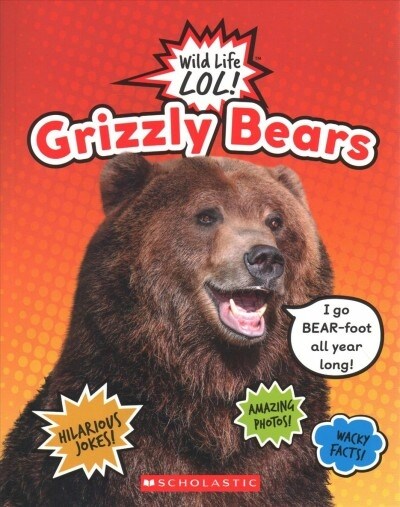 Grizzly Bears (Wild Life Lol!) (Paperback)