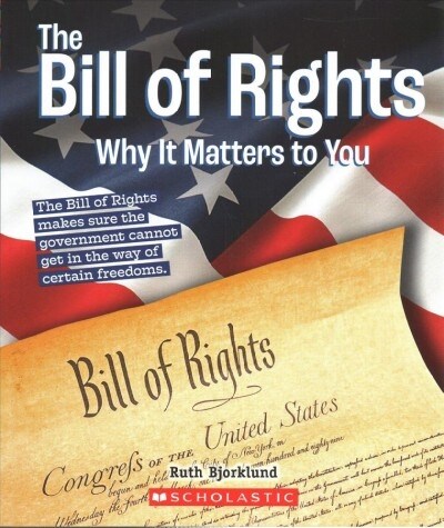 The Bill of Rights: Why It Matters to You (a True Book: Why It Matters) (Paperback)