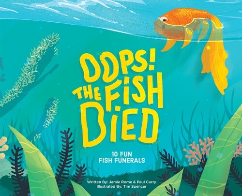 Oops! the Fish Died (Hardcover)