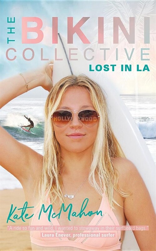 Lost in LA: The Bikini Collective Book 2 (Paperback)