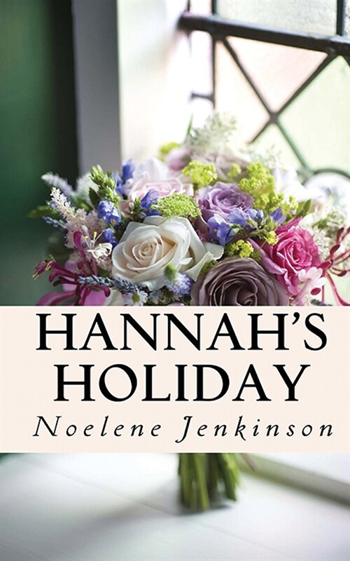 Hannahs Holiday (Paperback)