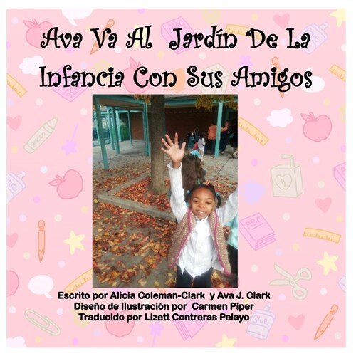 Ava Goes to Kindergarten-Spanish Translation (Paperback)
