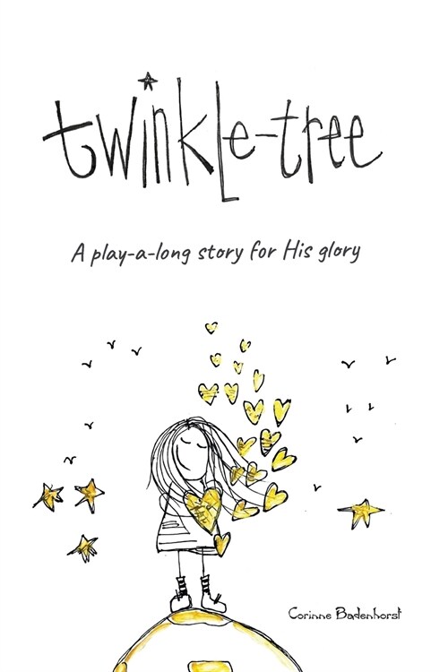 Twinkle-Tree: A Play-A-Long Story for His Glory (Paperback)