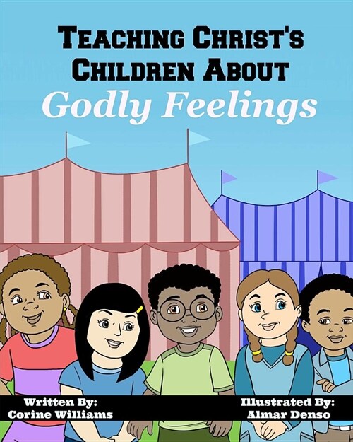 Teaching Christs Children about Godly Feelings (Paperback)