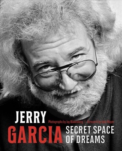 Jerry Garcia: Secret Space of Dreams (Hardcover)