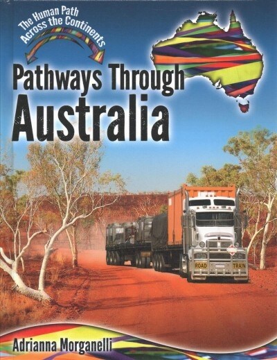 Pathways Through Australia (Library Binding)