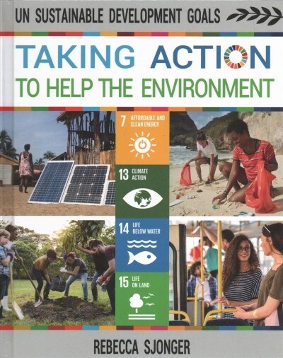 Taking Action to Help the Environment (Hardcover)
