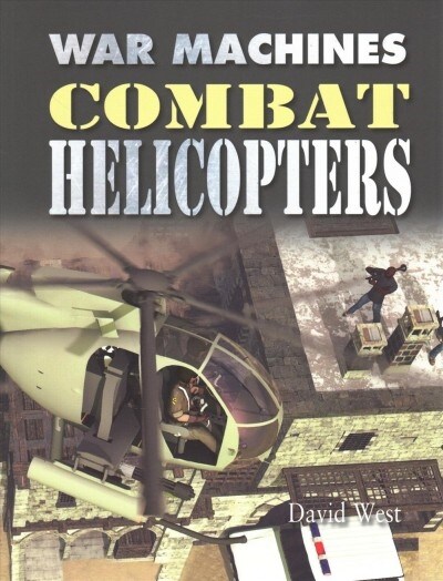 Combat Helicopters (Paperback)