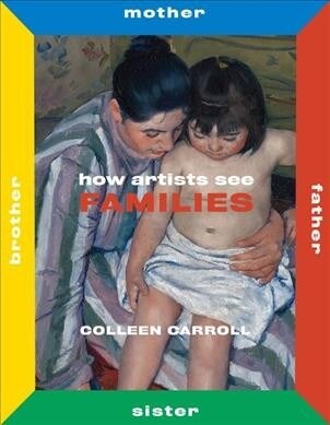 How Artists See Families: Mother Father Sister Brother (Hardcover, 2)