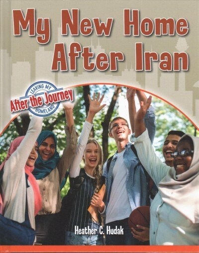 My New Home After Iran (Hardcover)