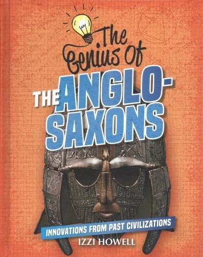 The Genius of the Anglo-Saxons (Library Binding)