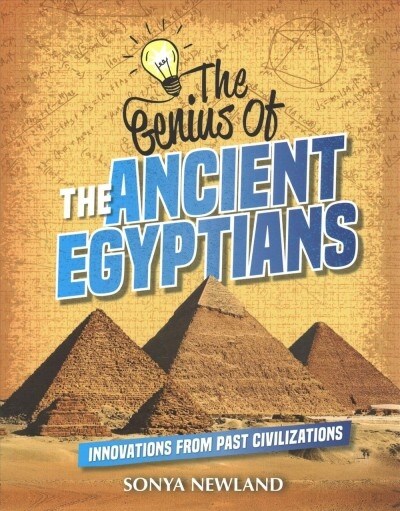 The Genius of the Ancient Egyptians (Paperback)