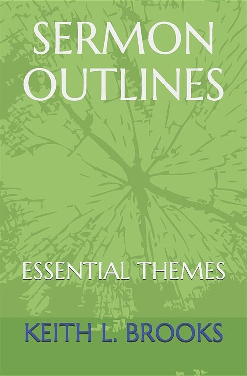 Sermon Outlines: Essential Themes (Paperback)