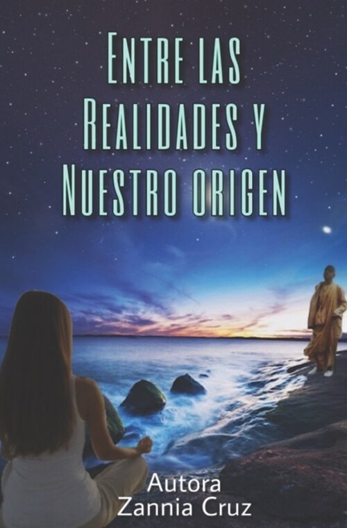 Entre Las Realidades Y Nuestro Origen (Paperback)