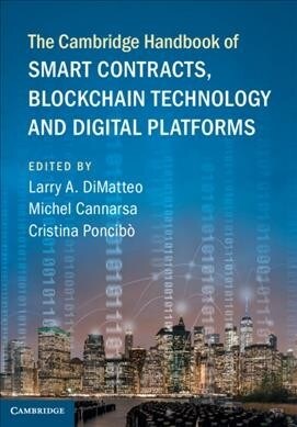 The Cambridge Handbook of Smart Contracts, Blockchain Technology and Digital Platforms (Hardcover)