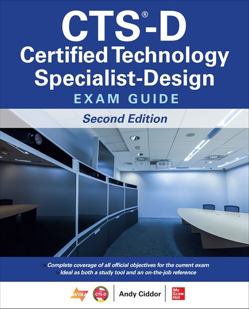 Cts-D Certified Technology Specialist-Design Exam Guide, Second Edition (Paperback, 2)