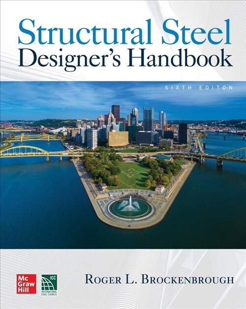 Structural Steel Designers Handbook, Sixth Edition (Hardcover, 6)